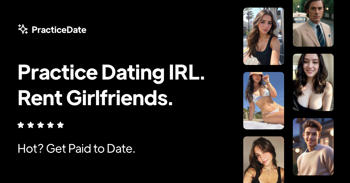 PracticeDate - Book a Practice Date IRL | Rent a Girlfriend